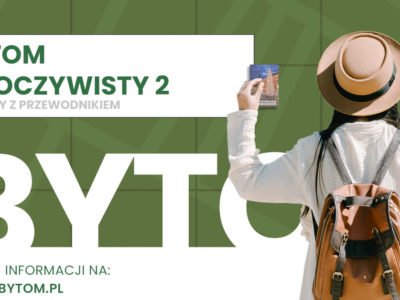 II edycja spacerów „Bytom nieoczywisty”