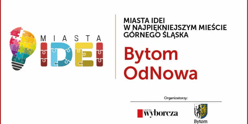 Miasto Idei: Bytom OdNowa
