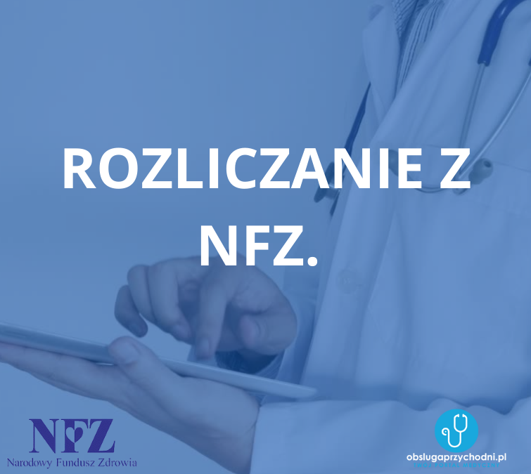 rozliczanie_z_nfz_obslugaprzychodni.pl